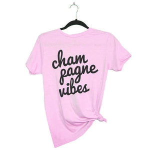 Champagne Vibes Pink t-shirt
