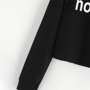 "Not Today"  Black Sweatshirt